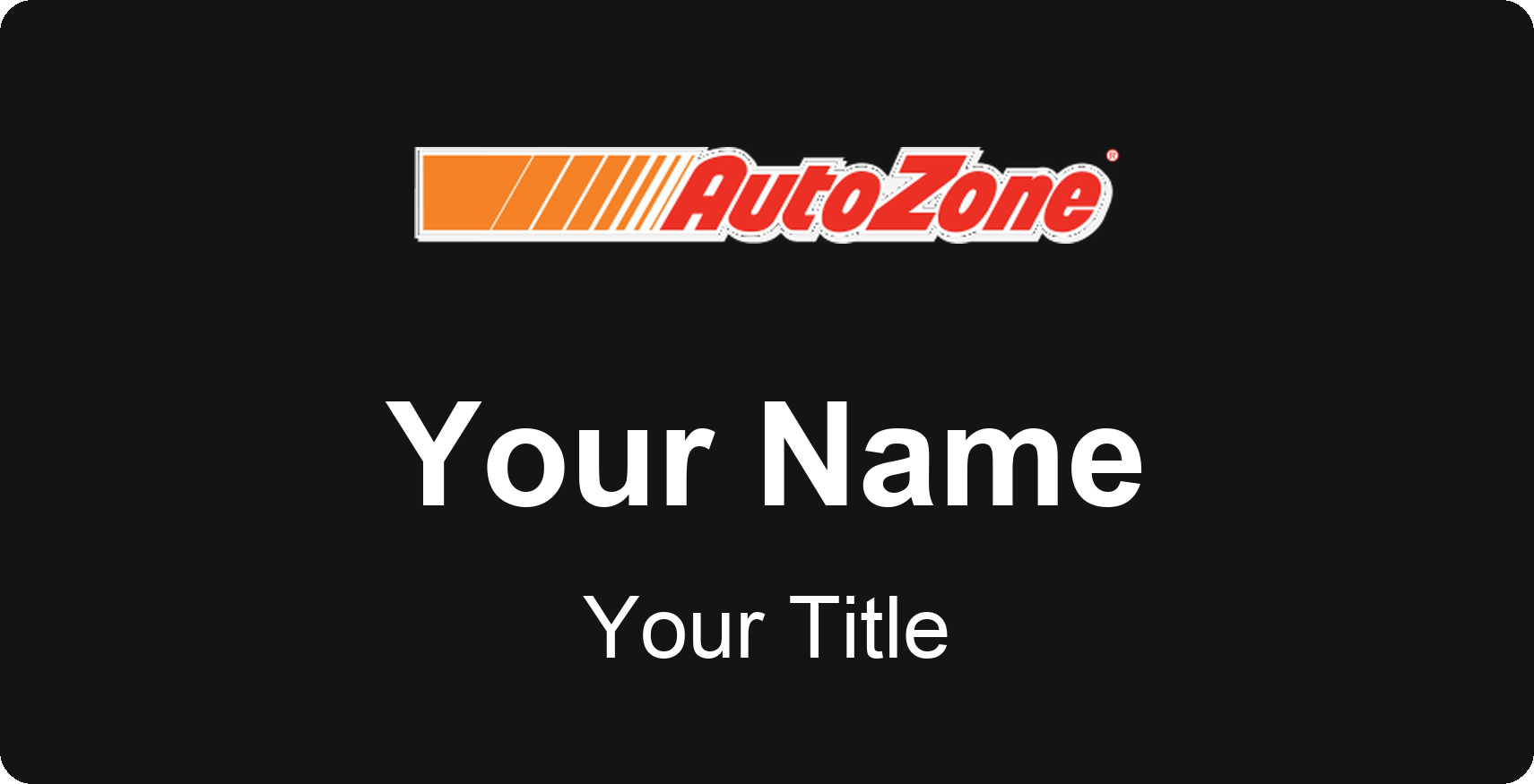 AutoZone Name Badge, Black, No Border 3" × 1.5"