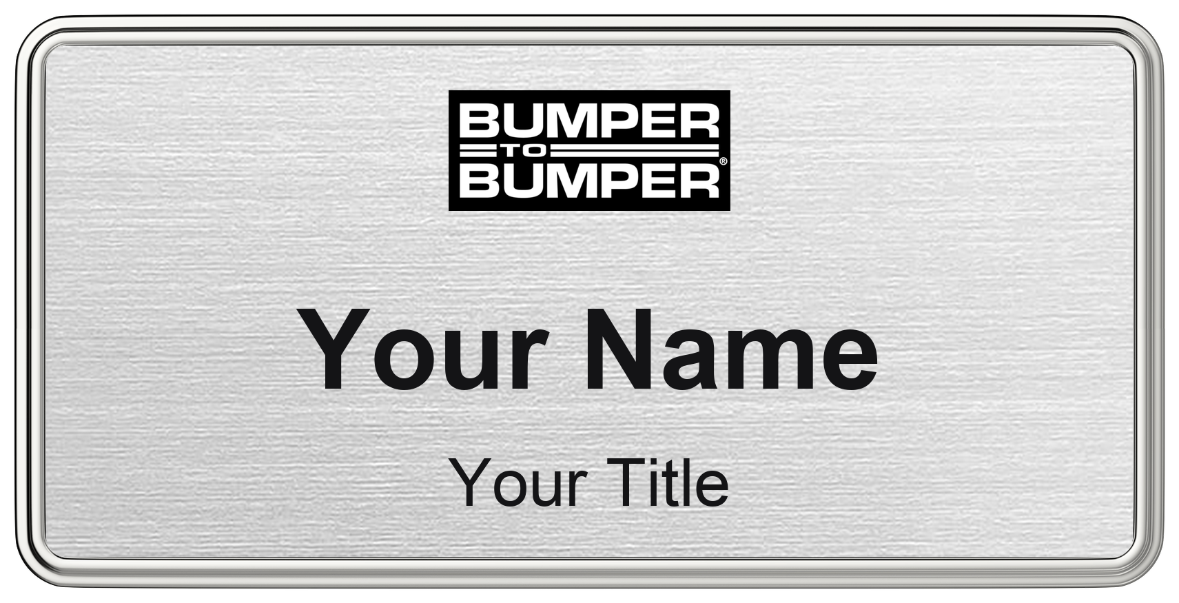 Bumper to Bumper Name Badge, Silver Metallic, Silver Border 3" × 1.5"
