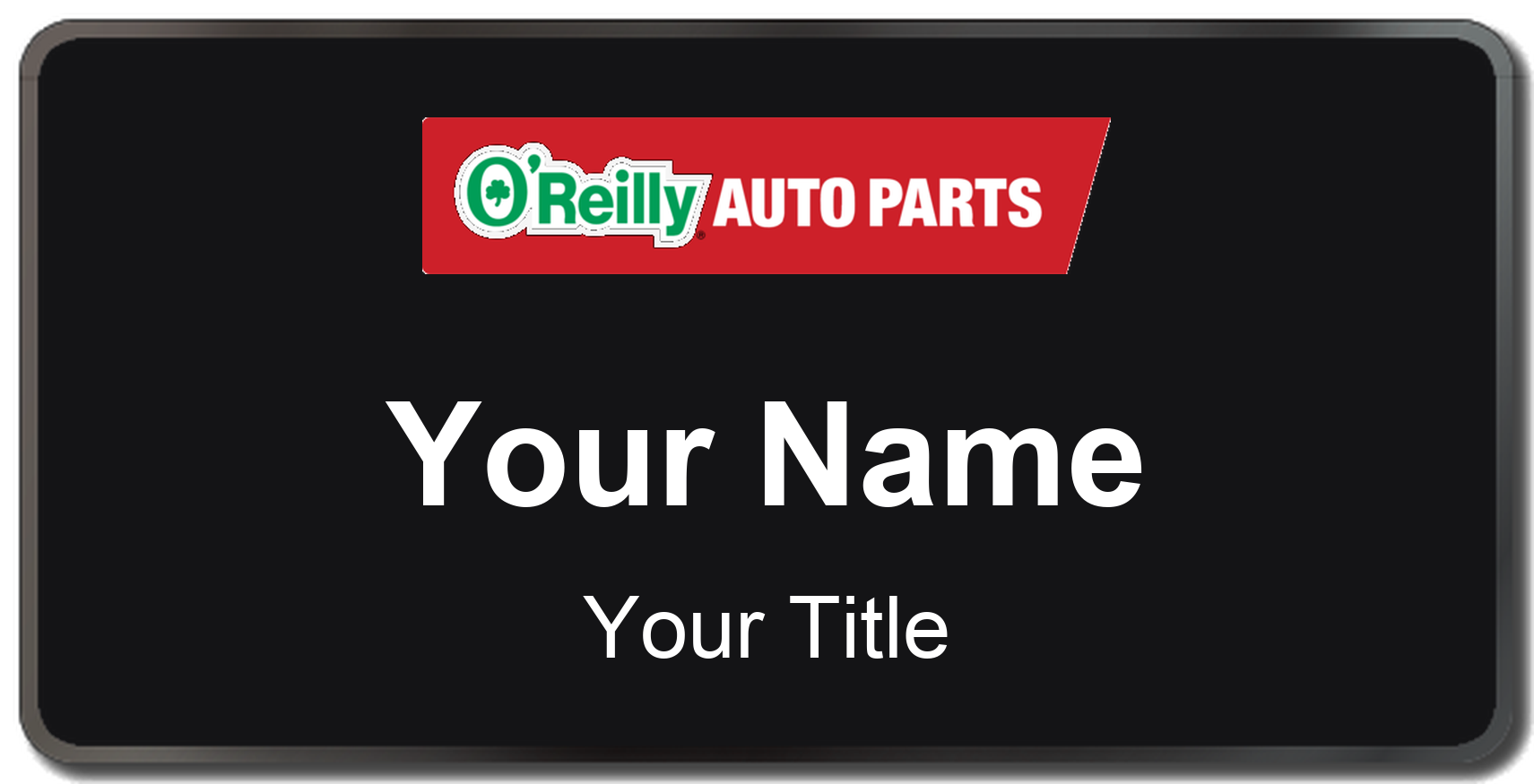 O'Reilly Auto Parts Name Badge, Black, Black Border 3" × 1.5"
