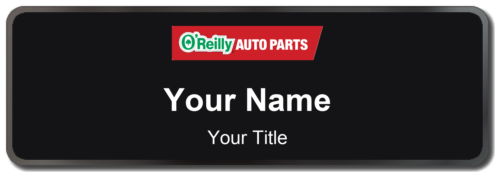 O'Reilly Auto Parts Name Badge, Black, Black Border 3" × 1"