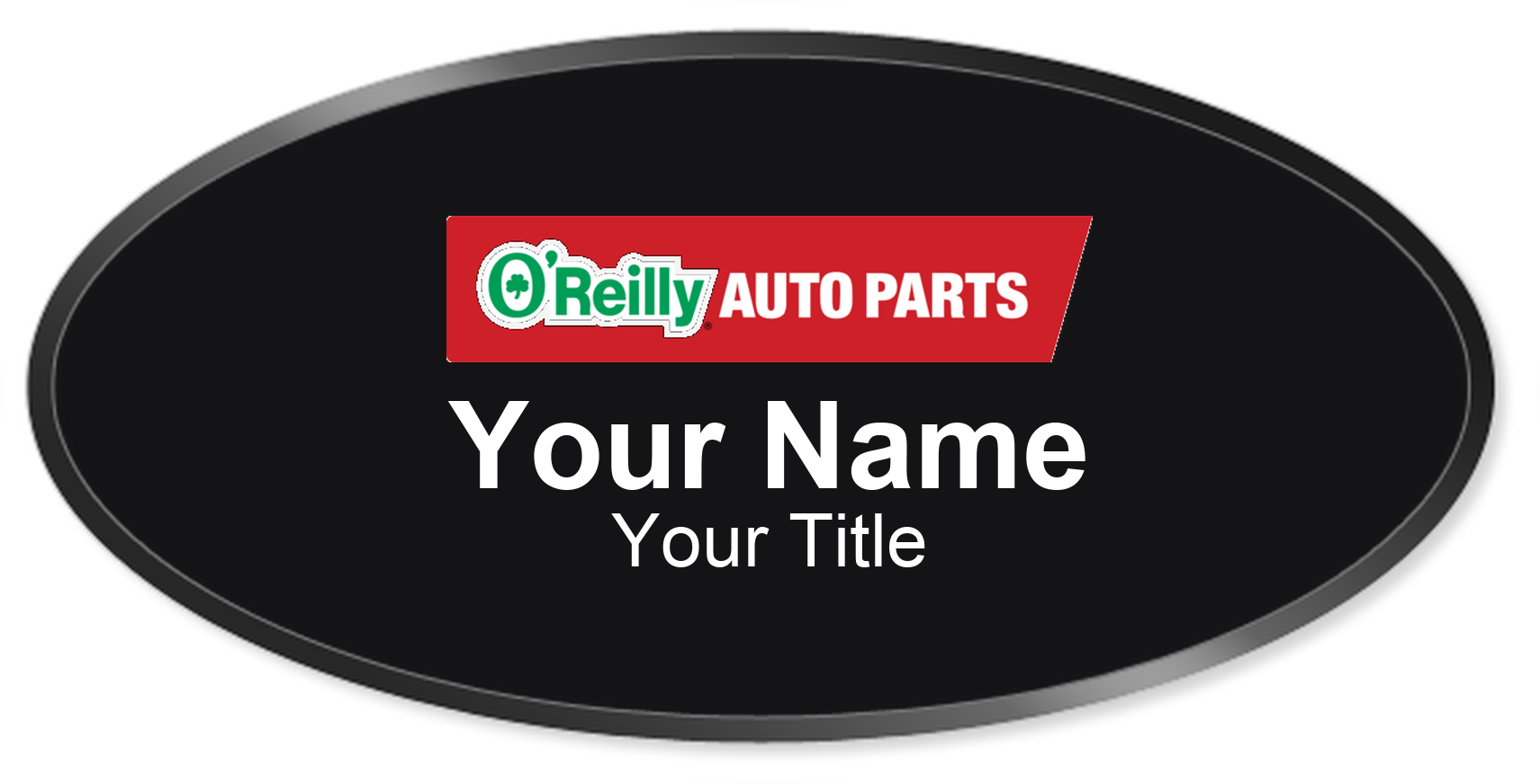 O'Reilly Auto Parts Name Badge, Black, Black Border Oval 3" × 1.5"