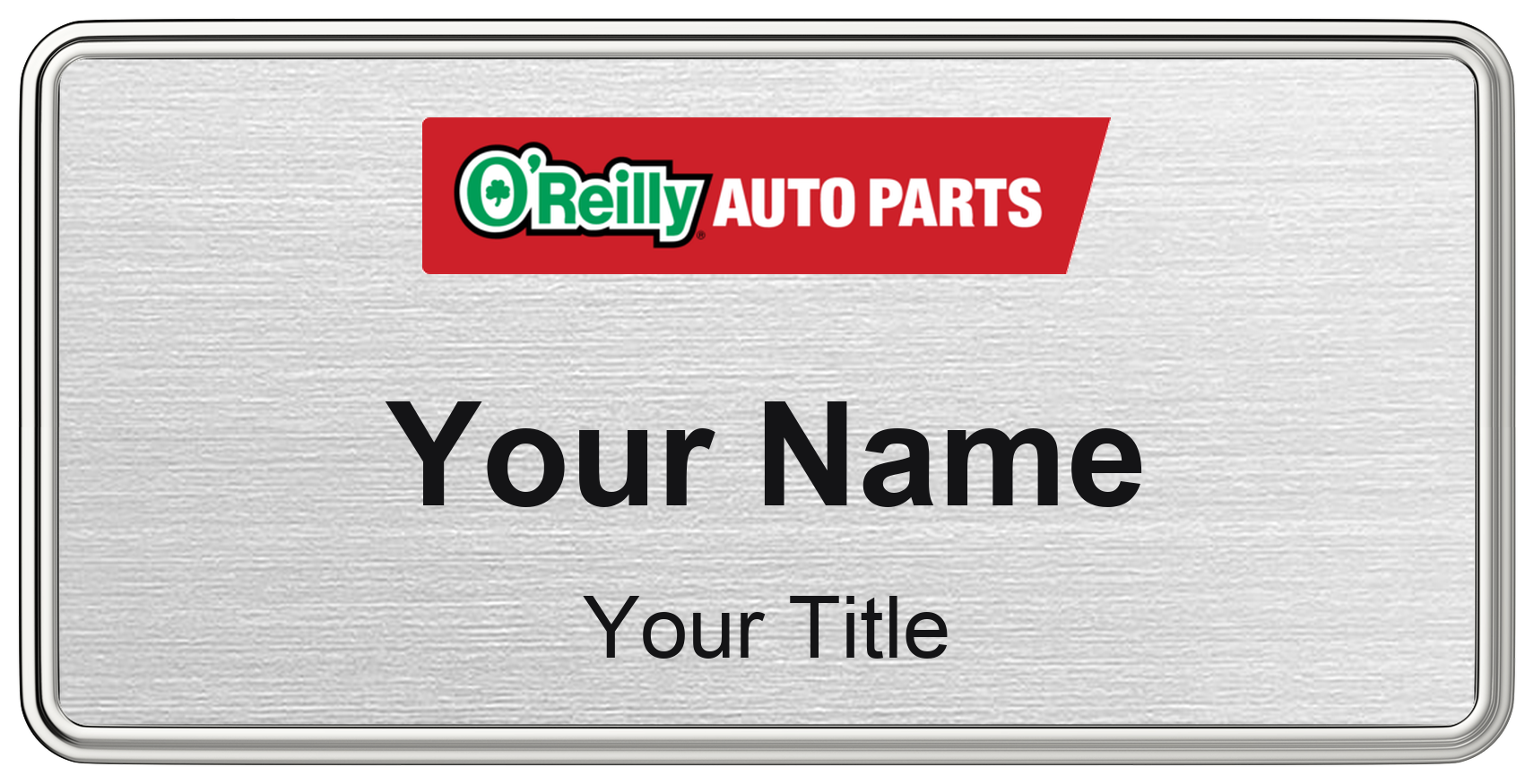 O'Reilly Auto Parts Name Badge, Silver Metallic, Silver Border 3" × 1.5"