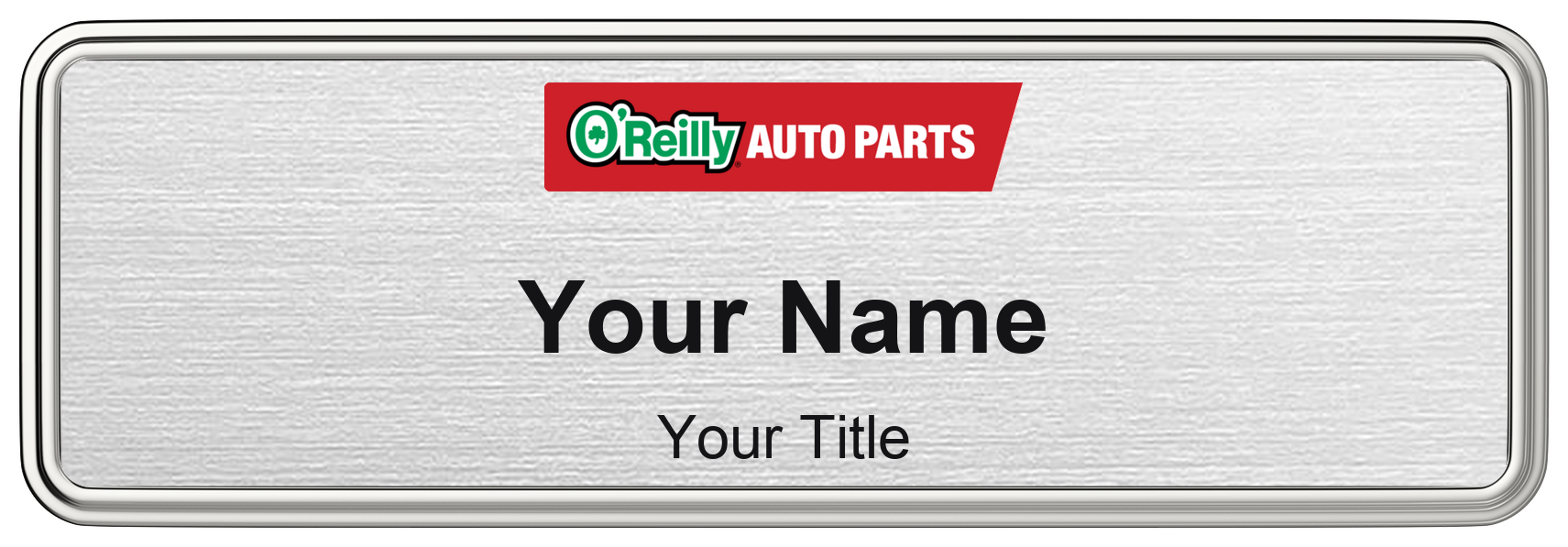 O'Reilly Auto Parts Name Badge, Silver Metallic, Silver Border 3" × 1"