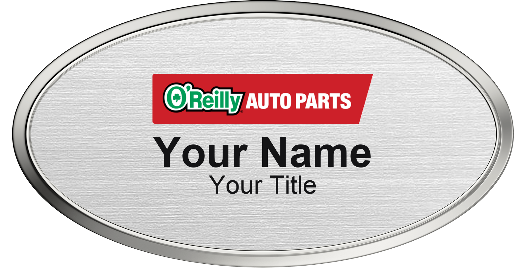 O'Reilly Auto Parts Name Badge, Silver Metallic, Silver Border Oval 3" × 1.5"