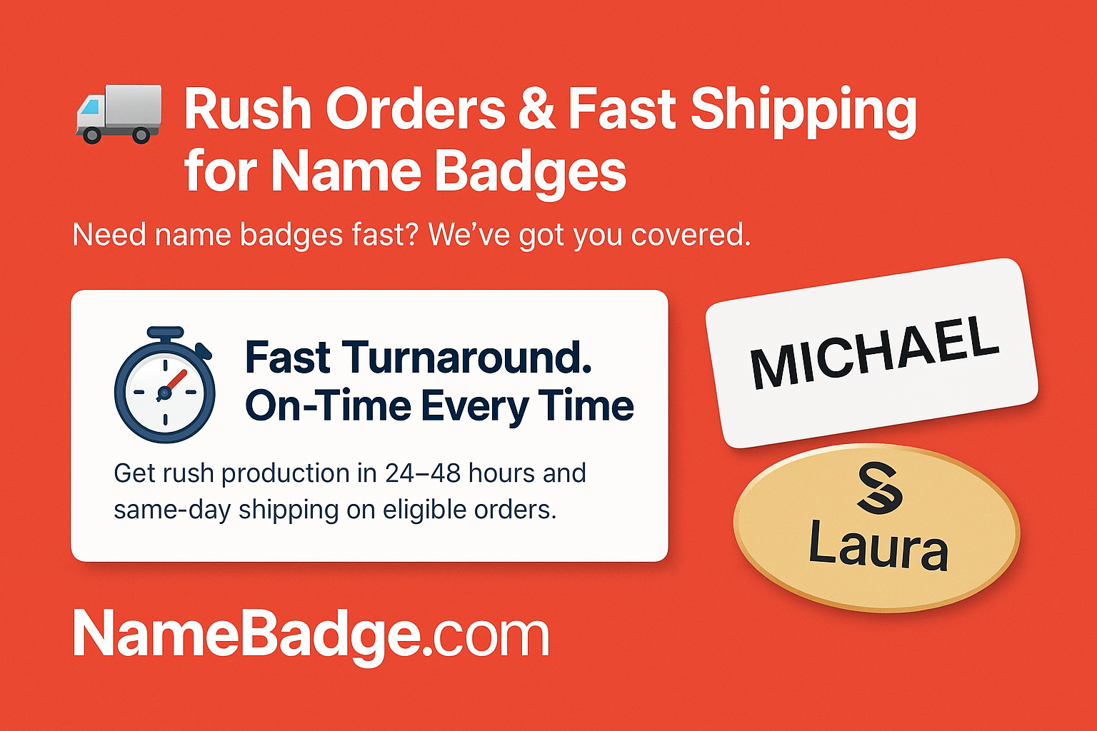 Rush Name Badges | Fast Shipping & Same-Day Orders – NameBadge.com