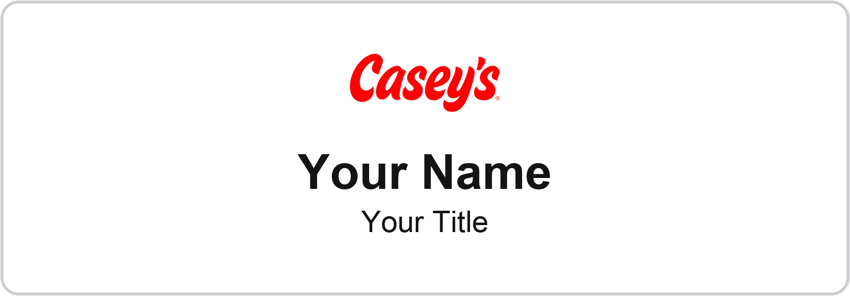 Casey's Name Badge, White, No Border 3" × 1"