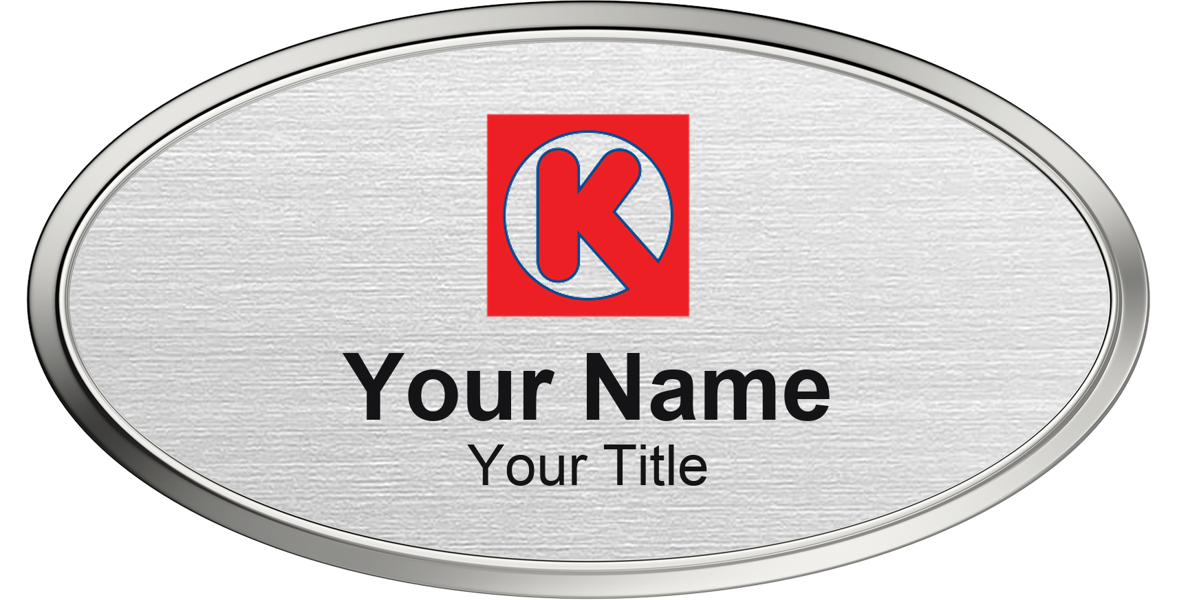 Circle K Name Badge, Silver Metallic, Silver Border Oval 3" × 1.5"