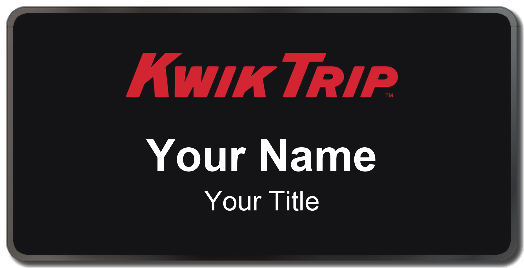 Kwik Trip Name Badge, Black, Black Border 3" × 1.5"