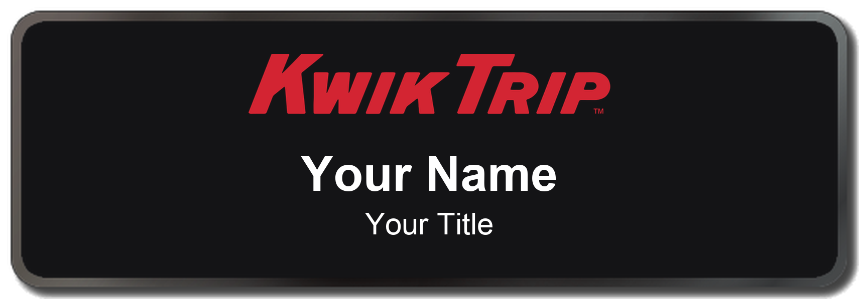 Kwik Trip Name Badge, Black, Black Border 3" × 1"