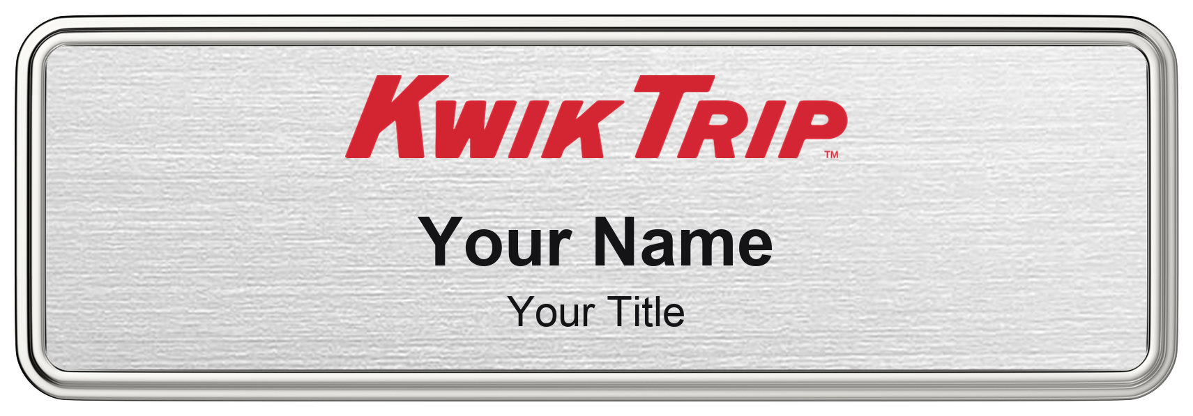 Kwik Trip Name Badge, Silver Metallic, Silver Border 3" × 1"