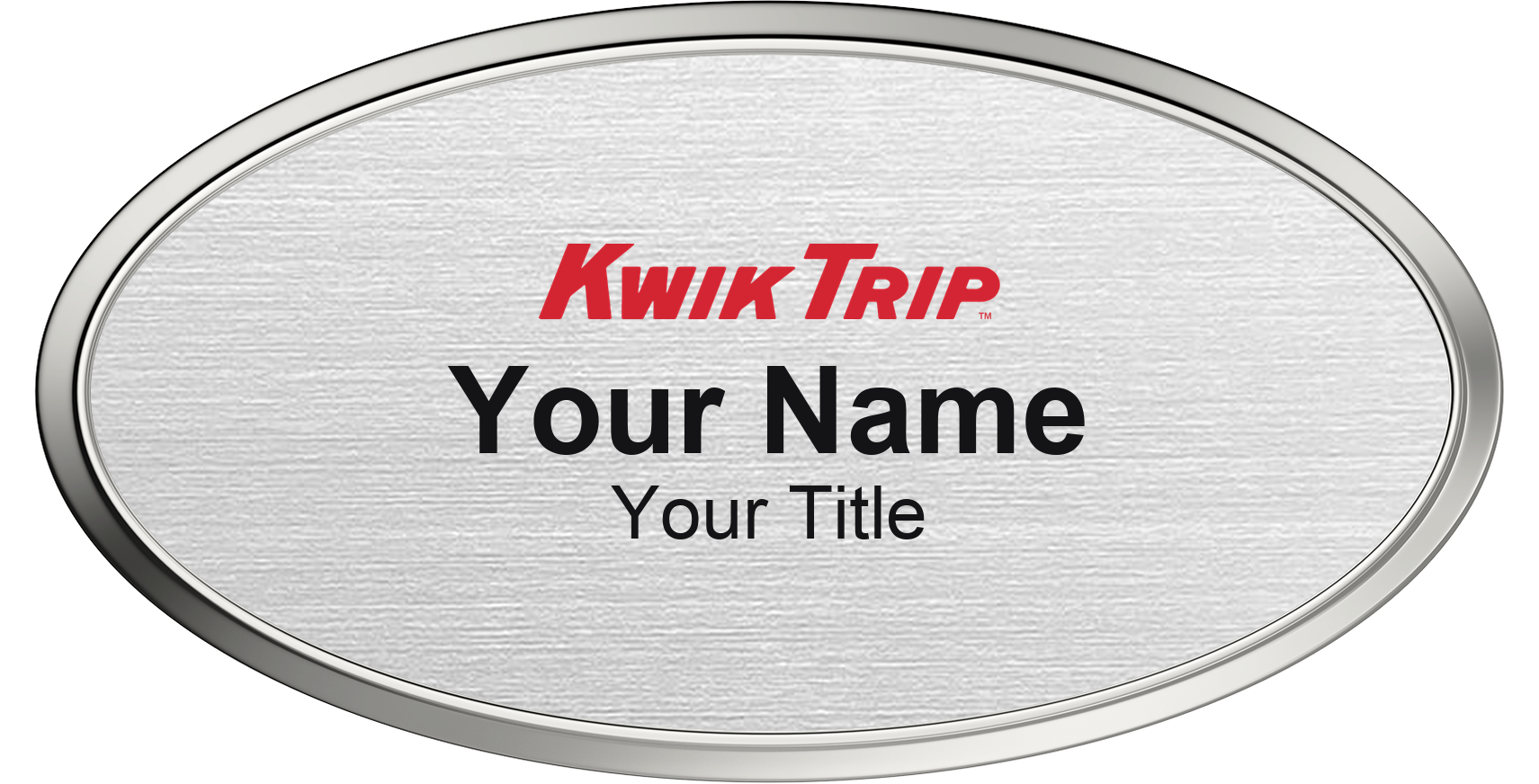 Kwik Trip Name Badge, Silver Metallic, Silver Border Oval 3" × 1.5"