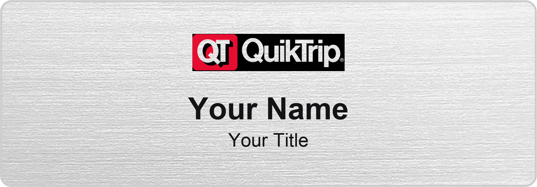 QuikTrip Name Badge, Silver Metallic, No Border 3" × 1"
