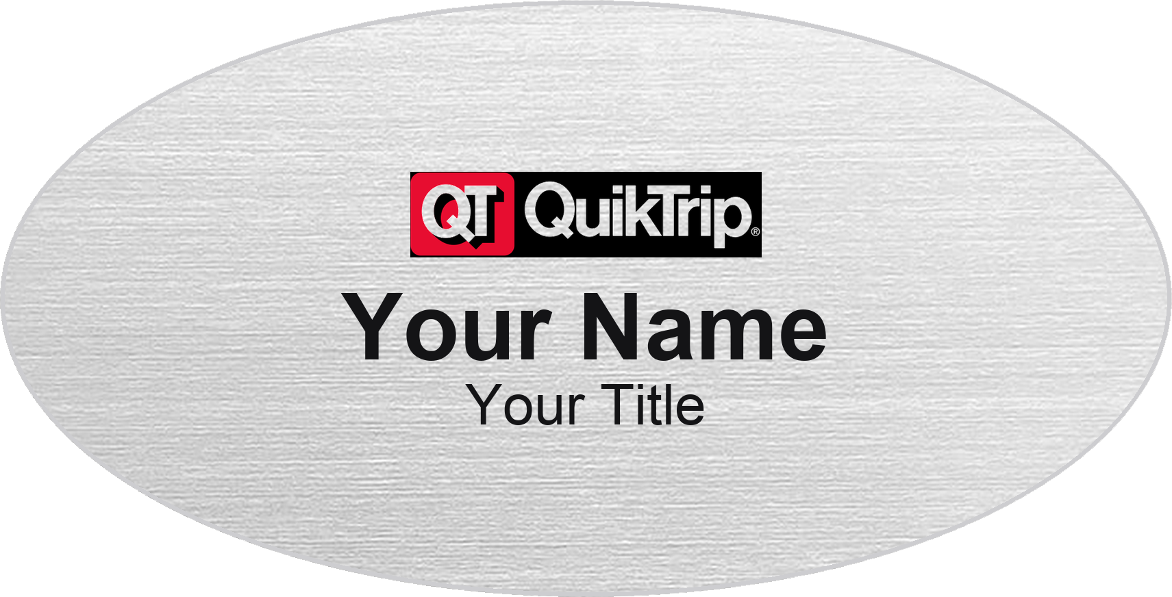 QuikTrip Name Badge, Silver Metallic, No Border Oval 3" × 1.5"