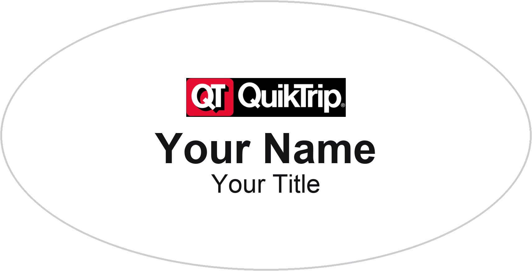 QuikTrip Name Badge, White, No Border Oval 3" × 1.5"