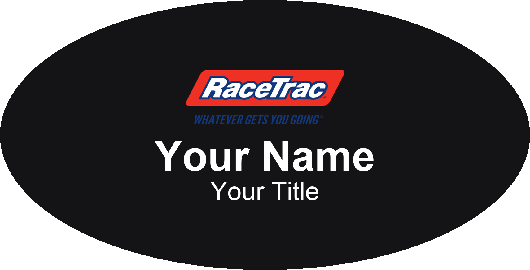 RaceTrac Name Badge, Black, No Border Oval 3" × 1.5"