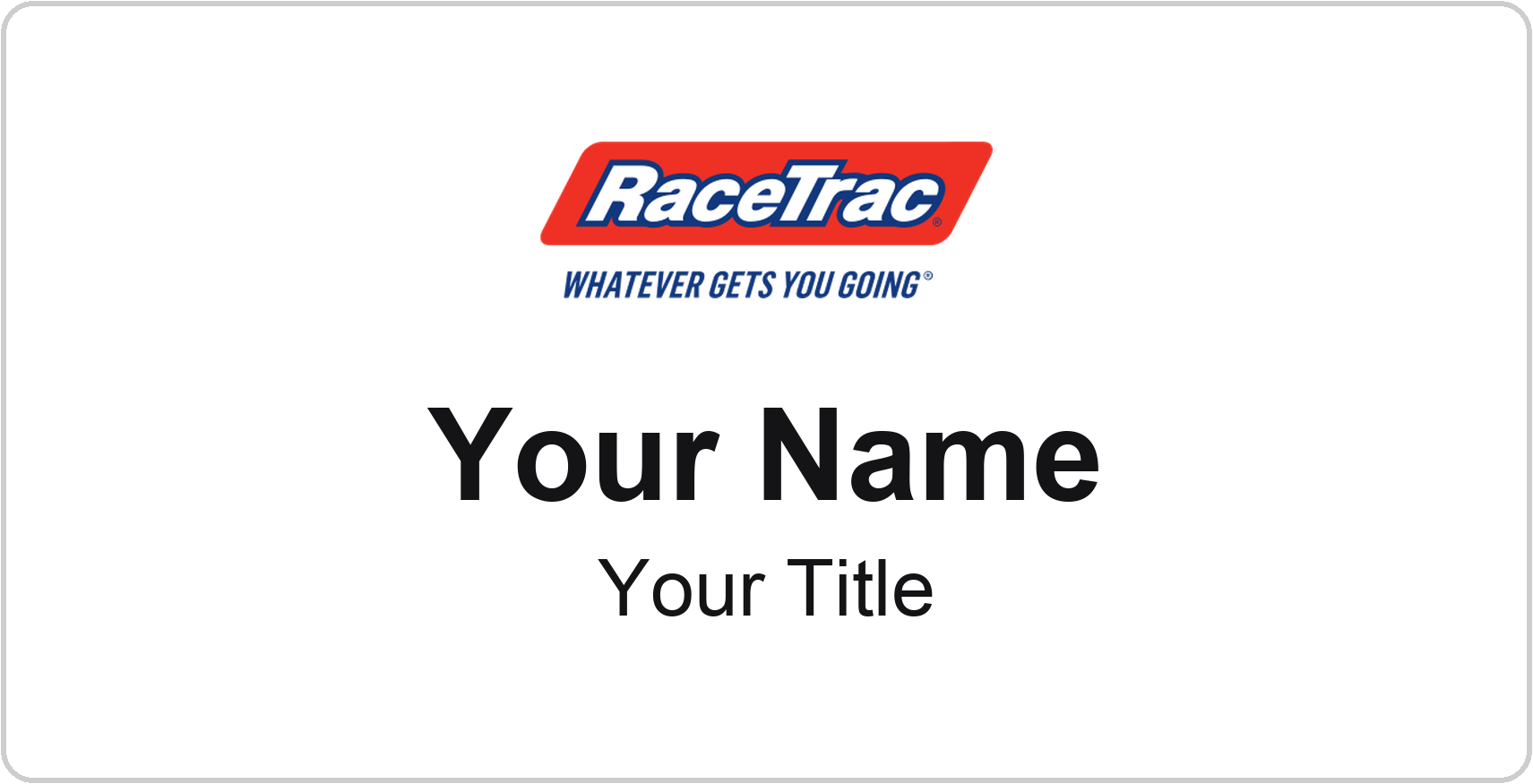 RaceTrac Name Badge, White, No Border 3" × 1.5"
