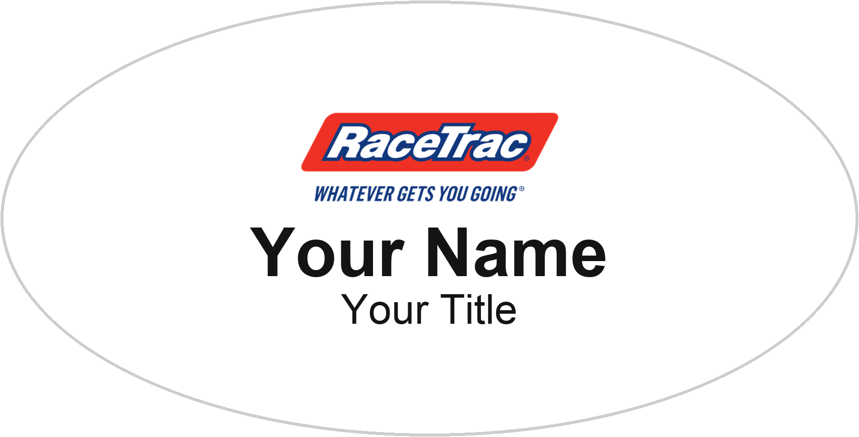 RaceTrac Name Badge, White, No Border Oval 3" × 1.5"