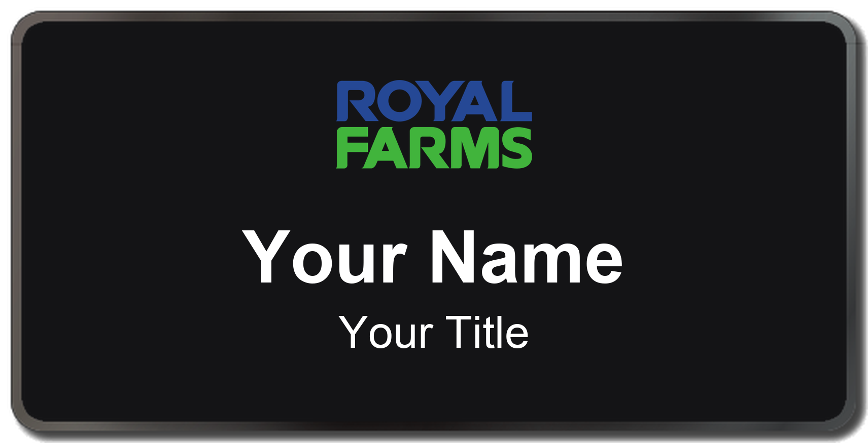 Royal Farms Name Badge, Black, Black Border 3" × 1.5"