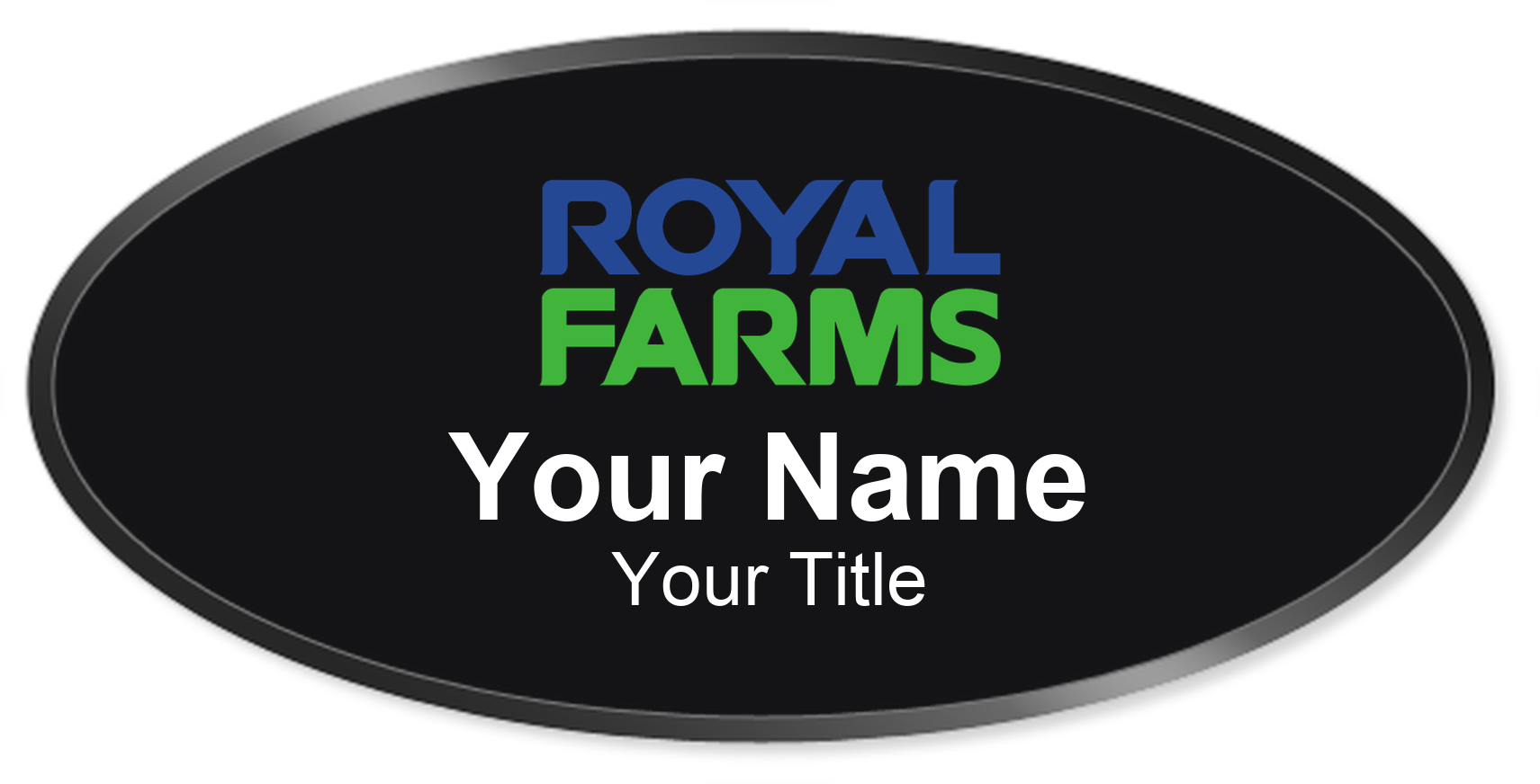 Royal Farms Name Badge, Black, Black Border Oval 3" × 1.5"