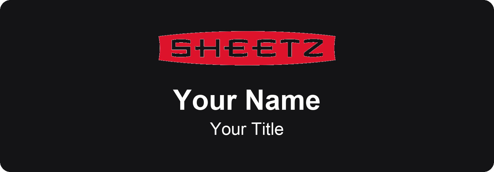 Sheetz Name Badge, Black, No Border 3" × 1"