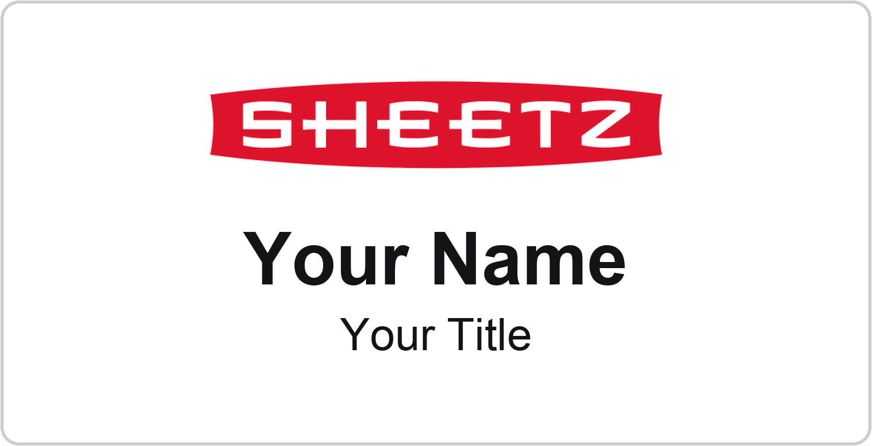 Sheetz Name Badge, White, No Border 3" × 1.5"