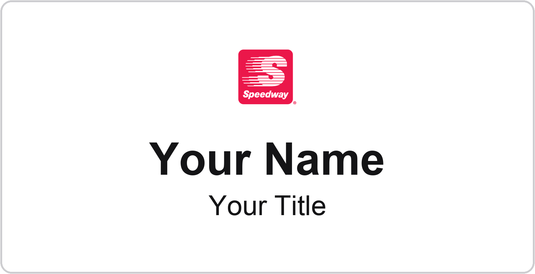Speedway Name Badge, White, No Border 3" × 1.5"