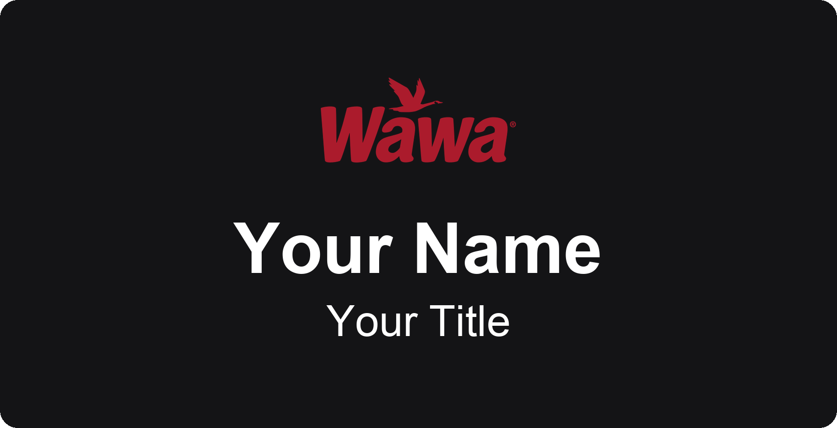 Wawa Name Badge, Black, No Border 3" × 1.5"