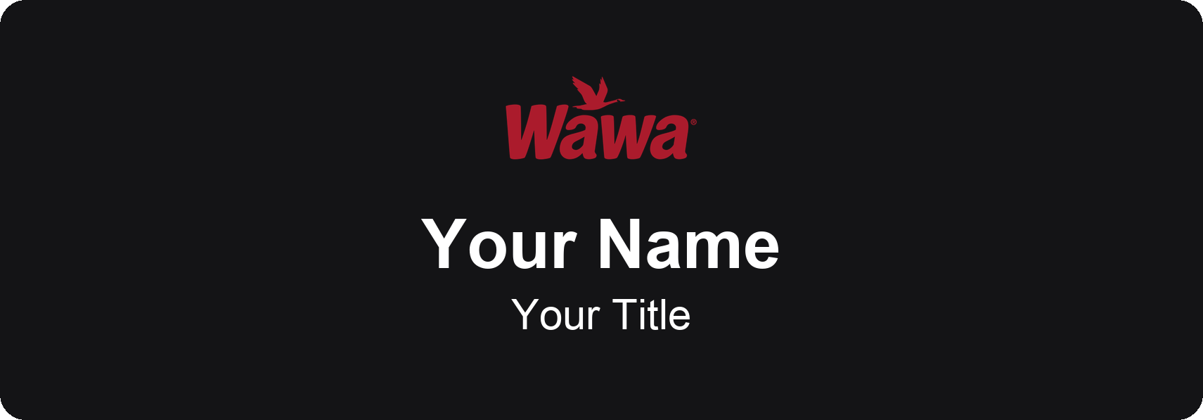 Wawa Name Badge, Black, No Border 3" × 1"
