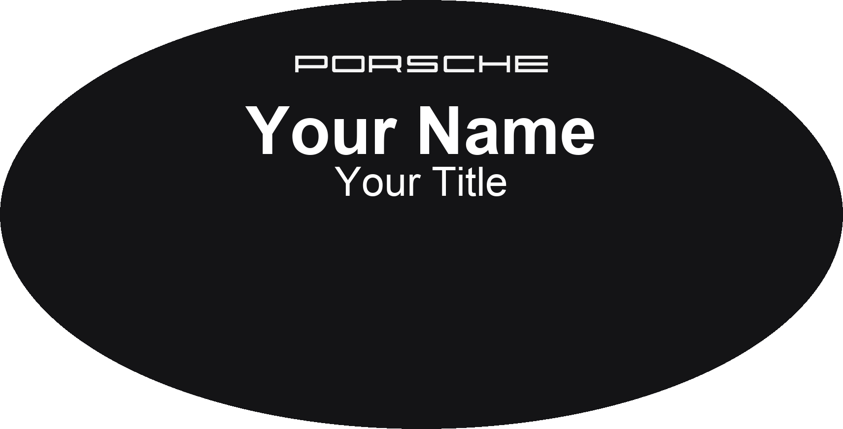 Porsche dealership name badge Black, No Border