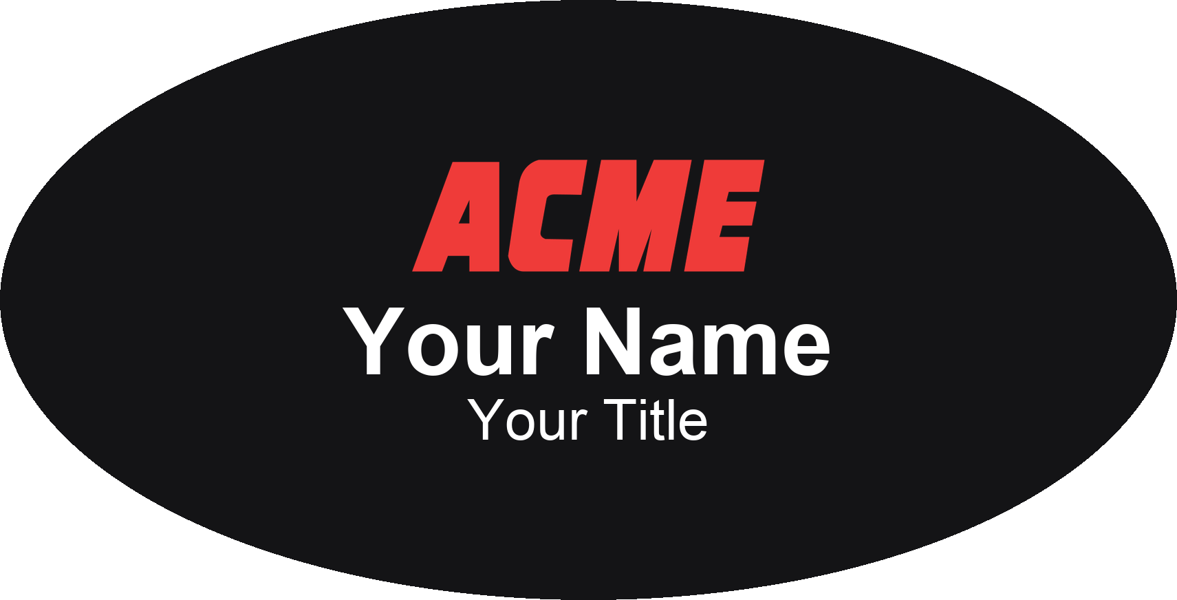 ACME Markets Name Badge, Black, No Border Oval 3" × 1.5"