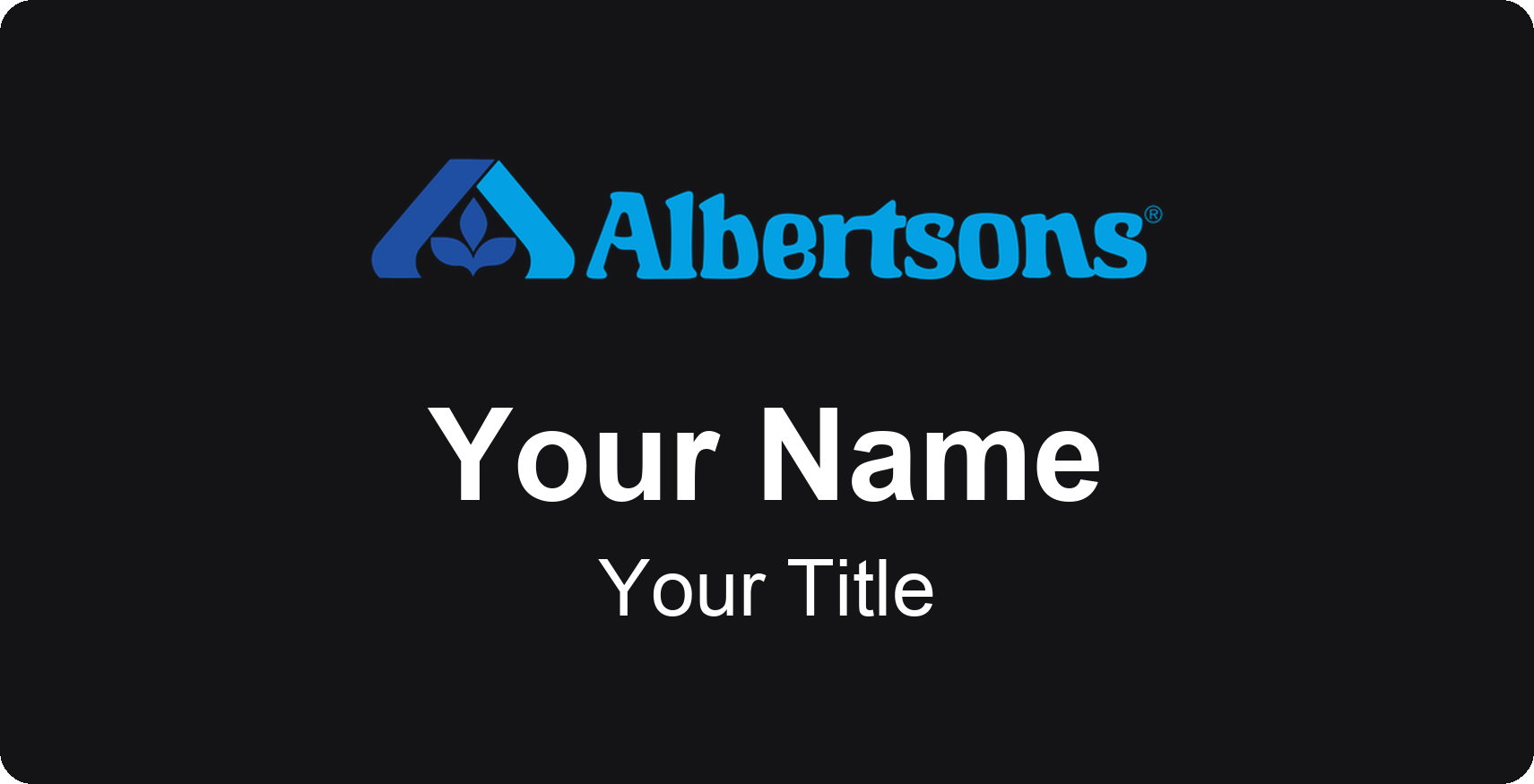 Albertsons Name Badge, Black, No Border 3" × 1.5"