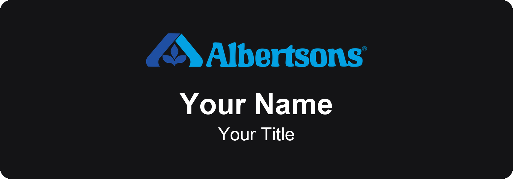 Albertsons Name Badge, Black, No Border 3" × 1"