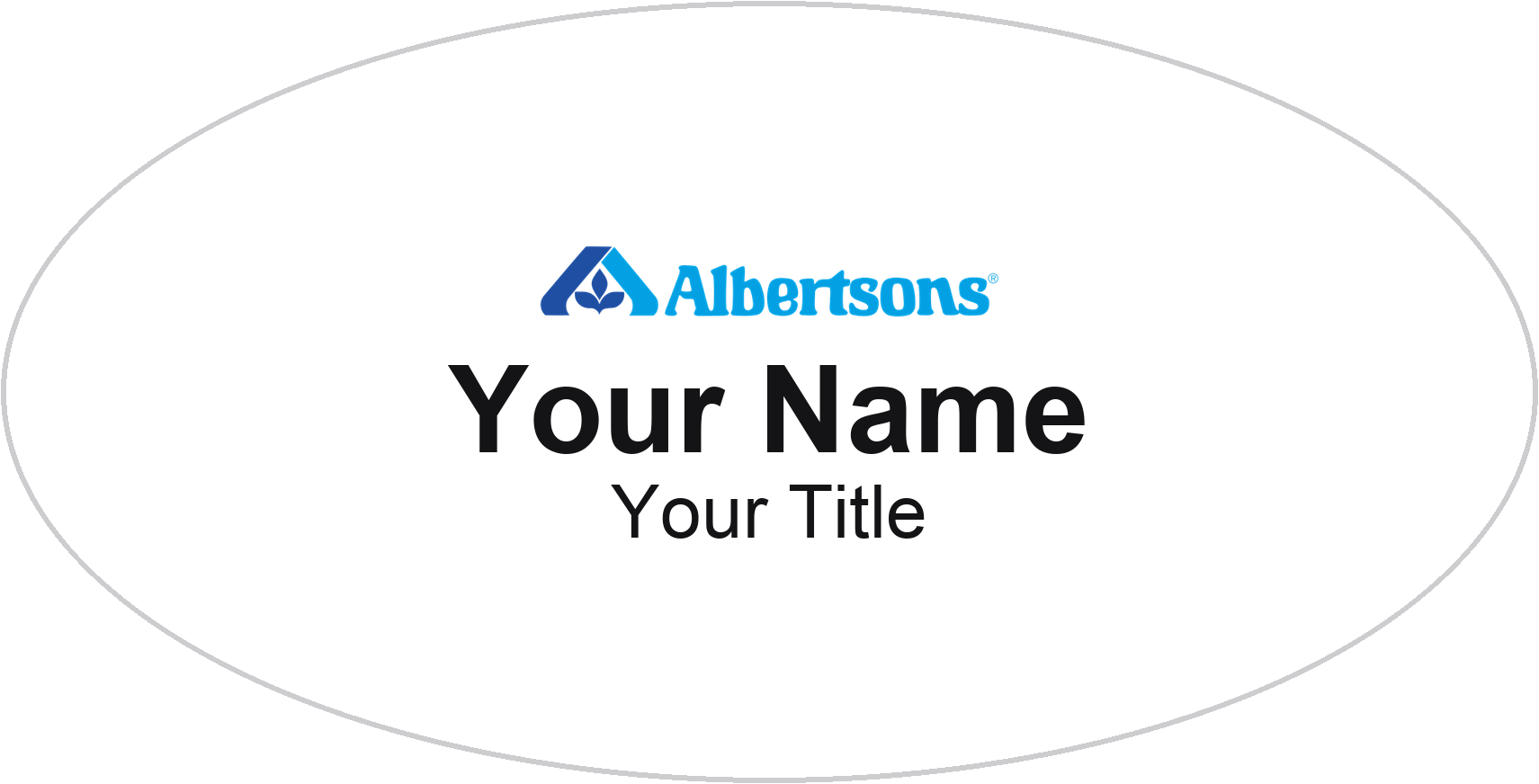 Albertsons Name Badge, White, No Border Oval 3" × 1.5"