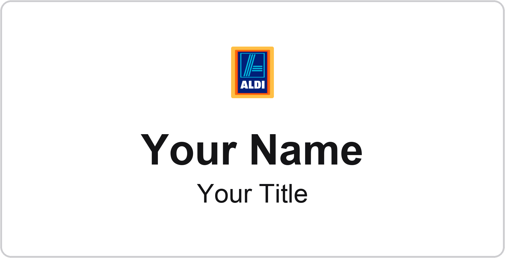 ALDI Name Badge, White, No Border 3" × 1.5"
