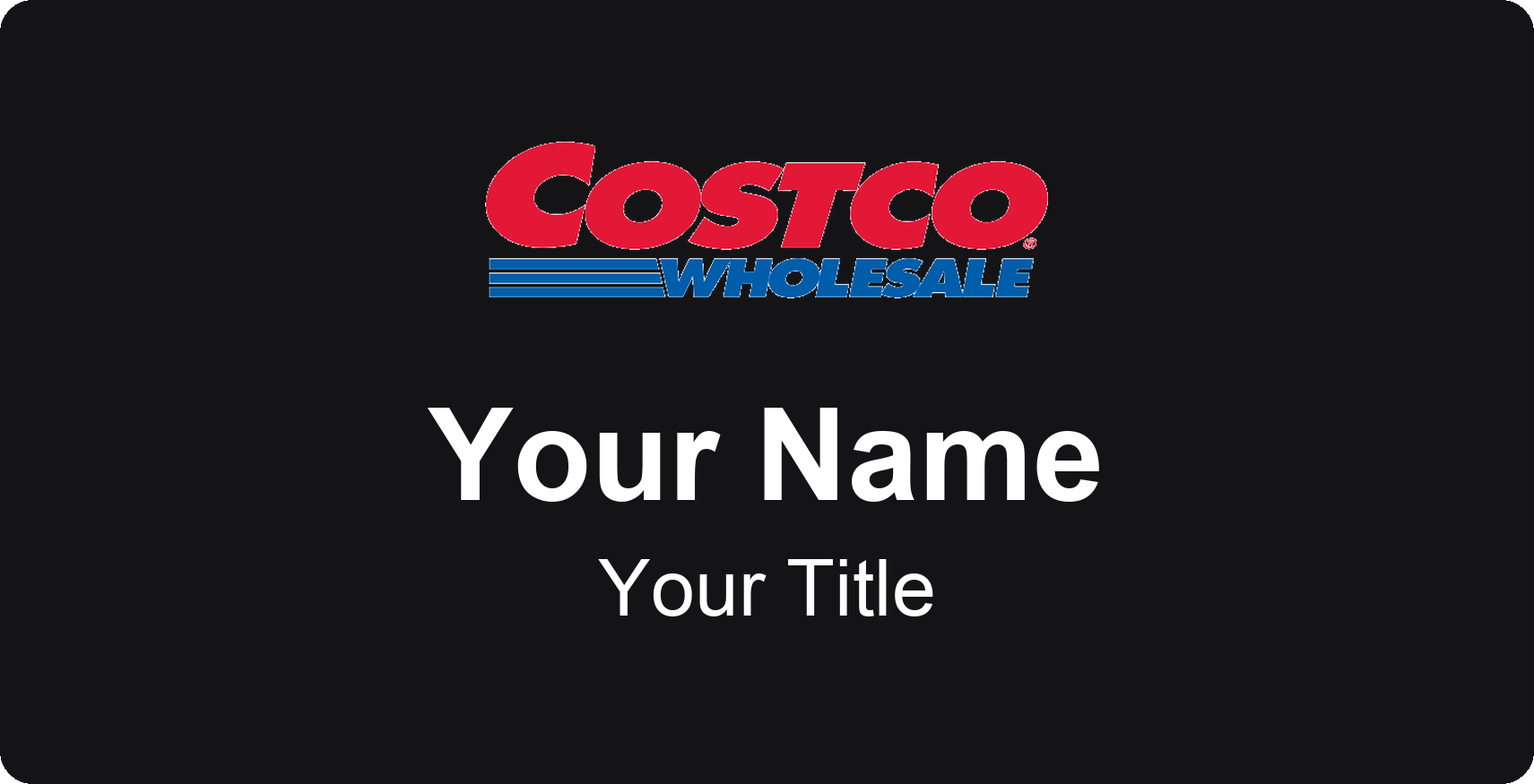 Costco Name Badge, Black, No Border 3" × 1.5"