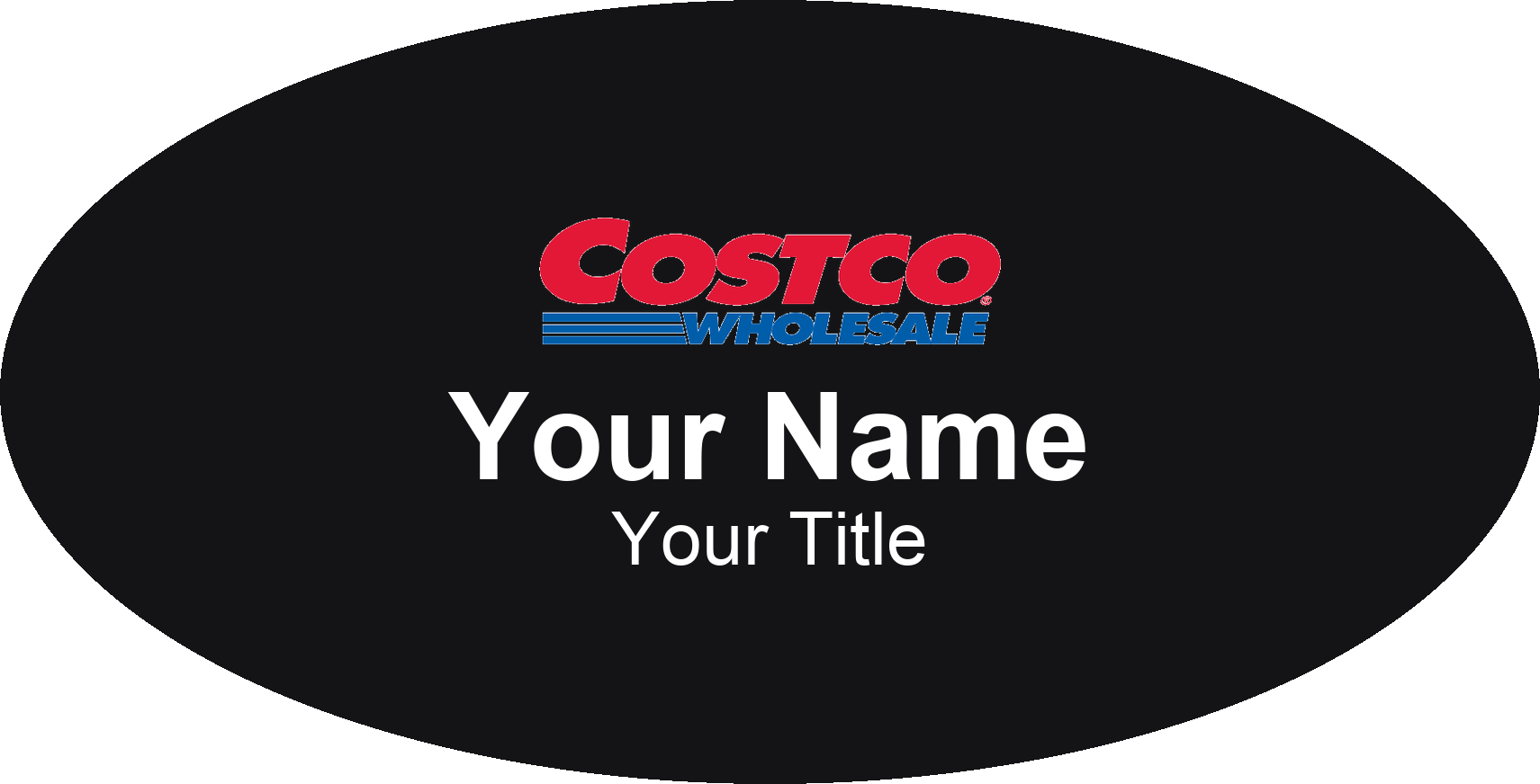 Costco Name Badge, Black, No Border Oval 3" × 1.5"