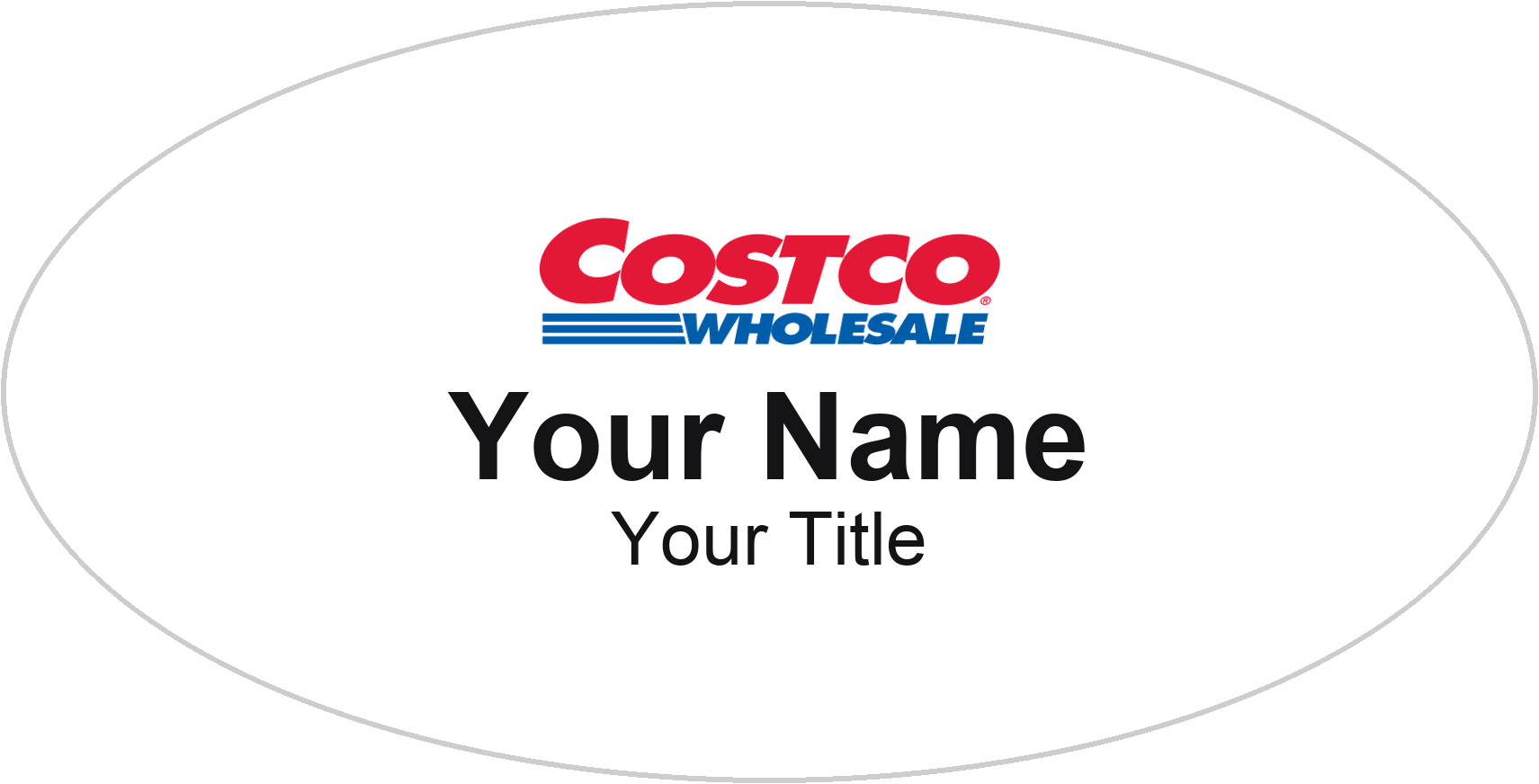 Costco Name Badge, White, No Border Oval 3" × 1.5"