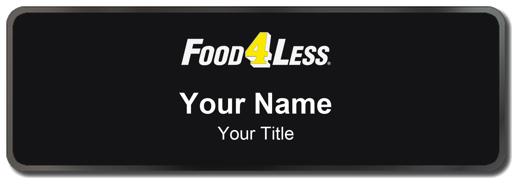 Food 4 Less Name Badge, Black, Black Border 3" × 1"