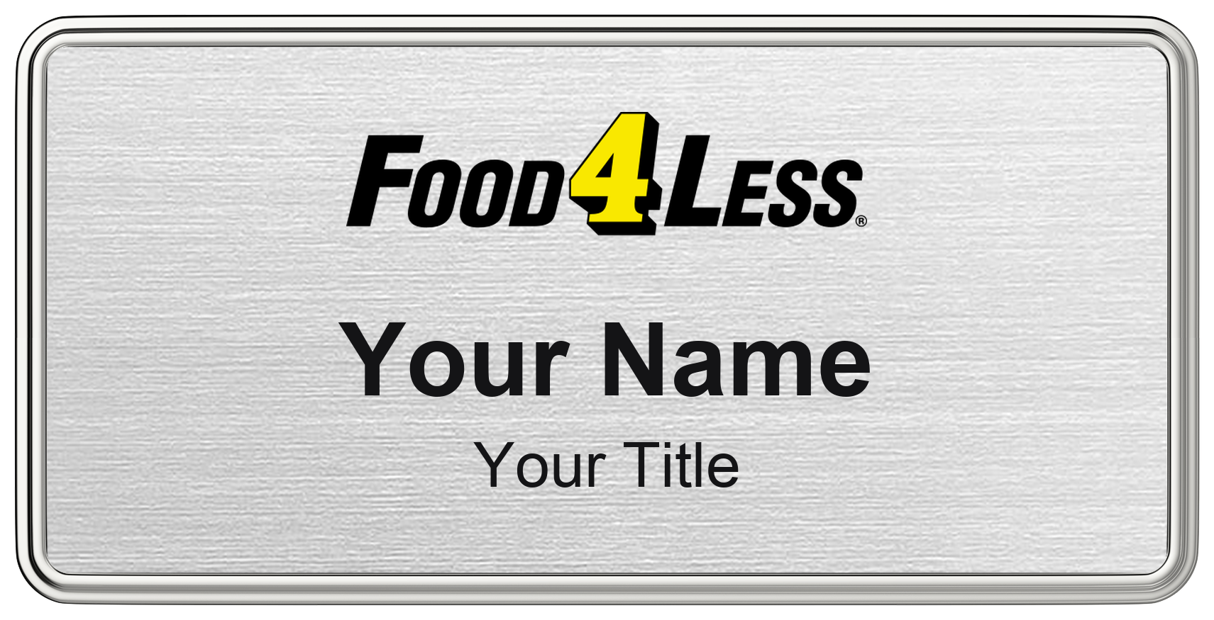 Food 4 Less Name Badge, Silver Metallic, Silver Border 3" × 1.5"