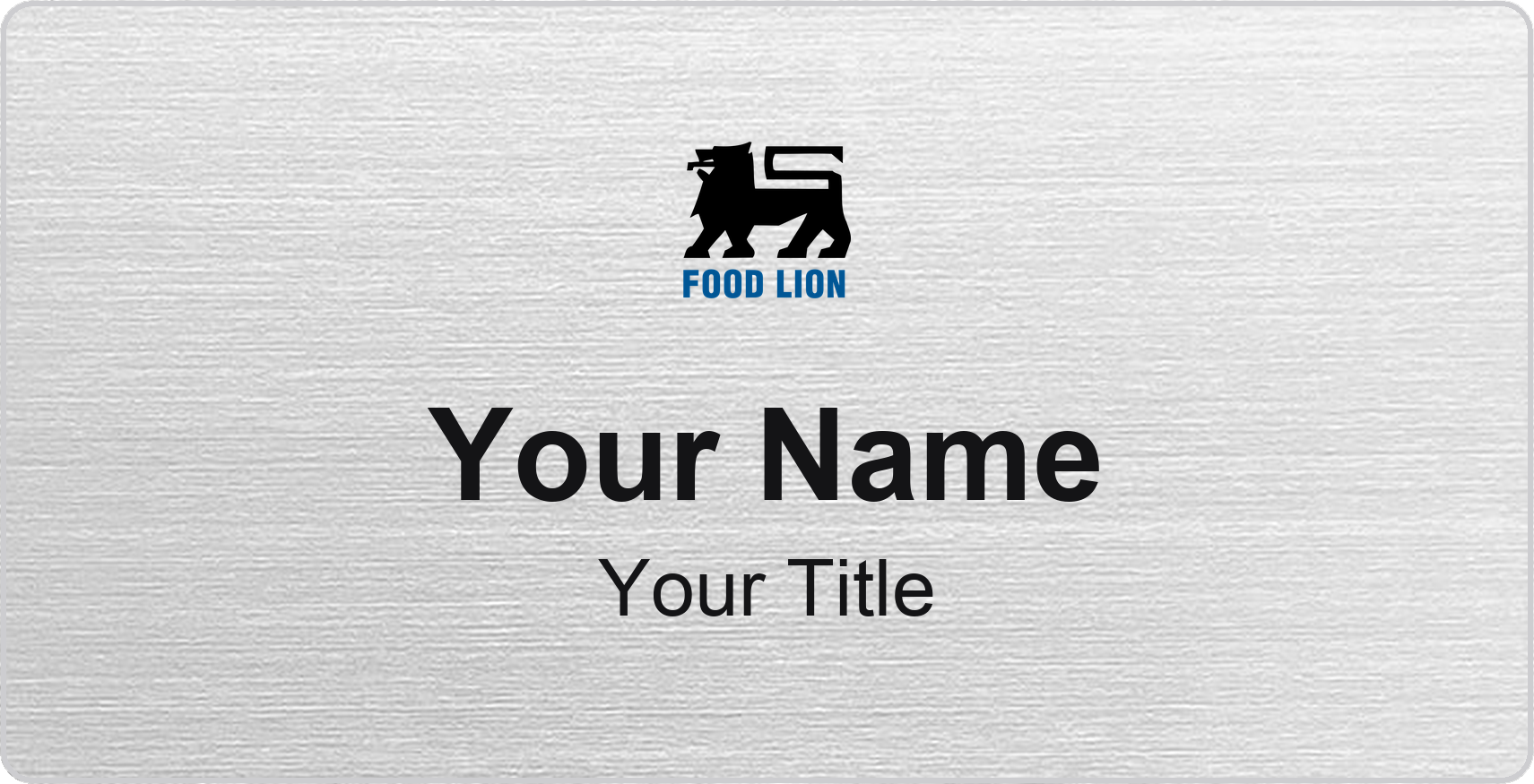 Food Lion Name Badge, Silver Metallic, No Border 3" × 1.5"
