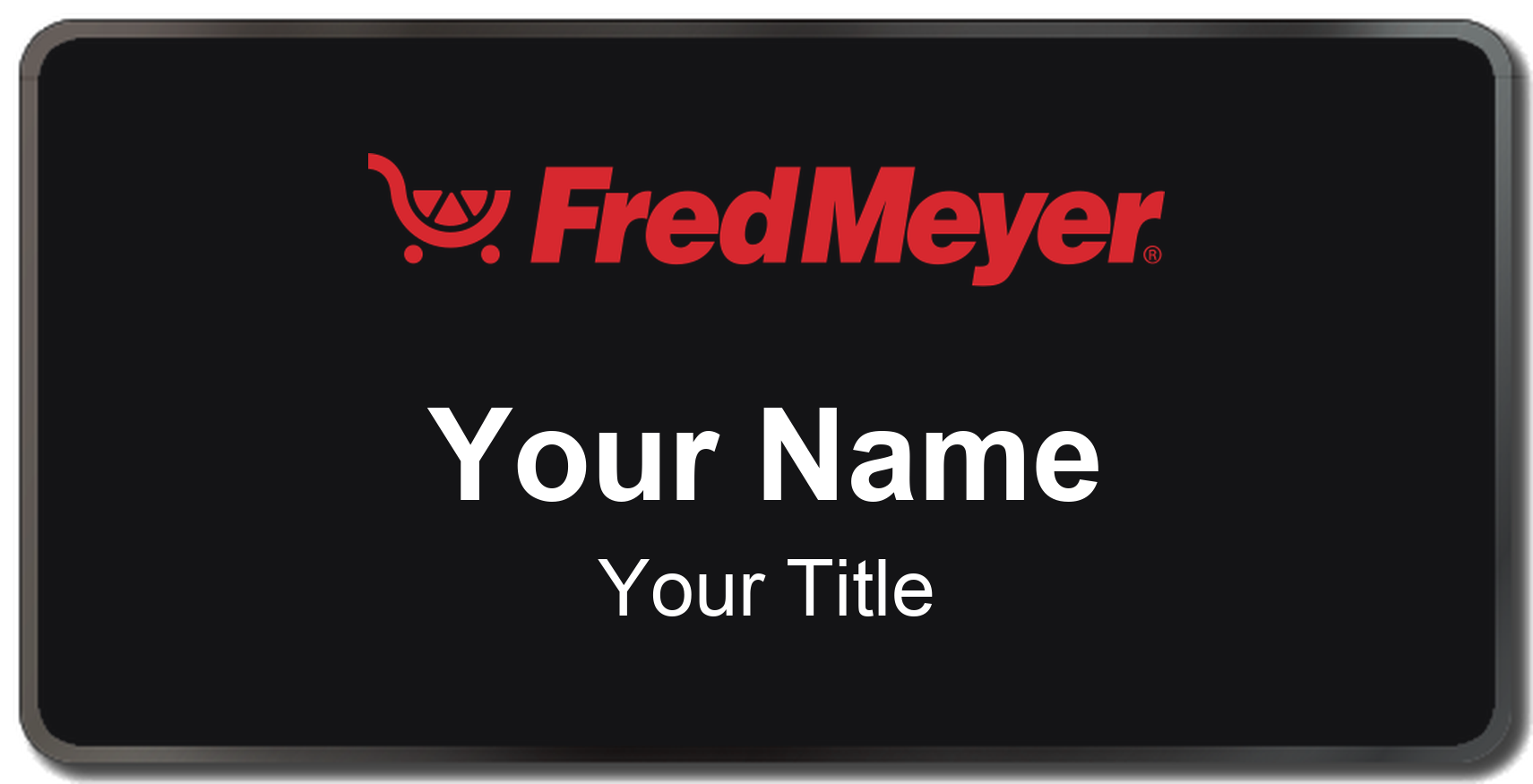Fred Meyer Name Badge, Black, Black Border 3" × 1.5"
