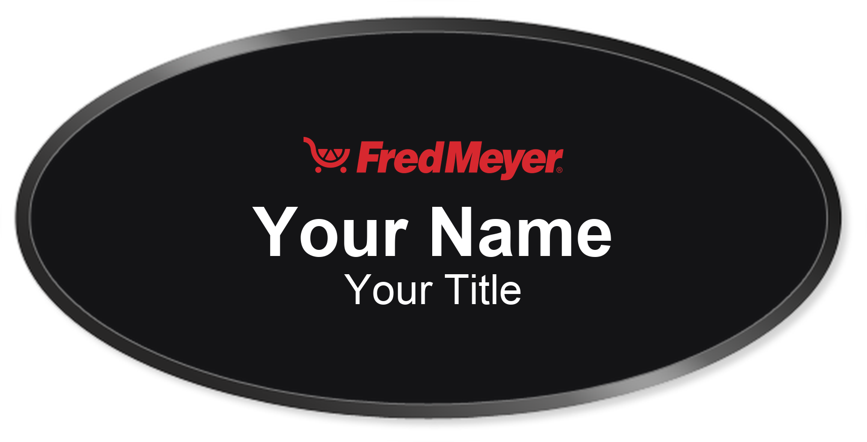 Fred Meyer Name Badge, Black, Black Border Oval 3" × 1.5"