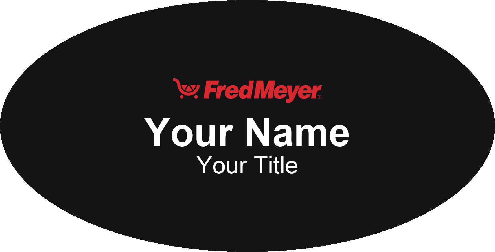 Fred Meyer grocery store name badge Black, No Border