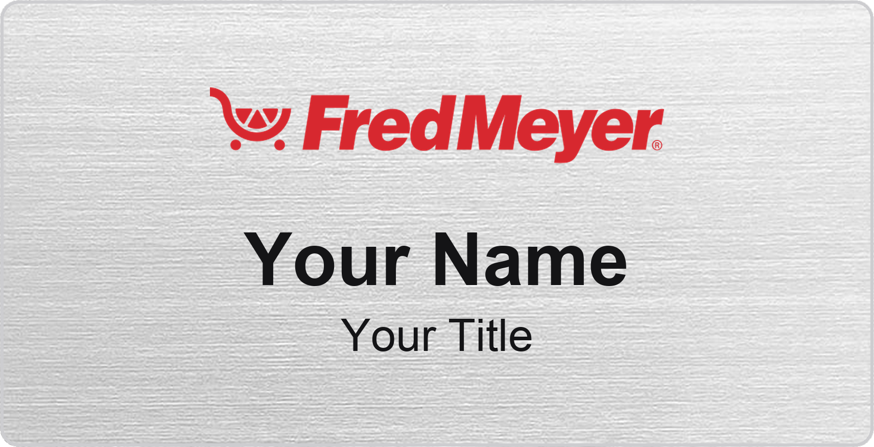 Fred Meyer Name Badge, Silver Metallic, No Border 3" × 1.5"