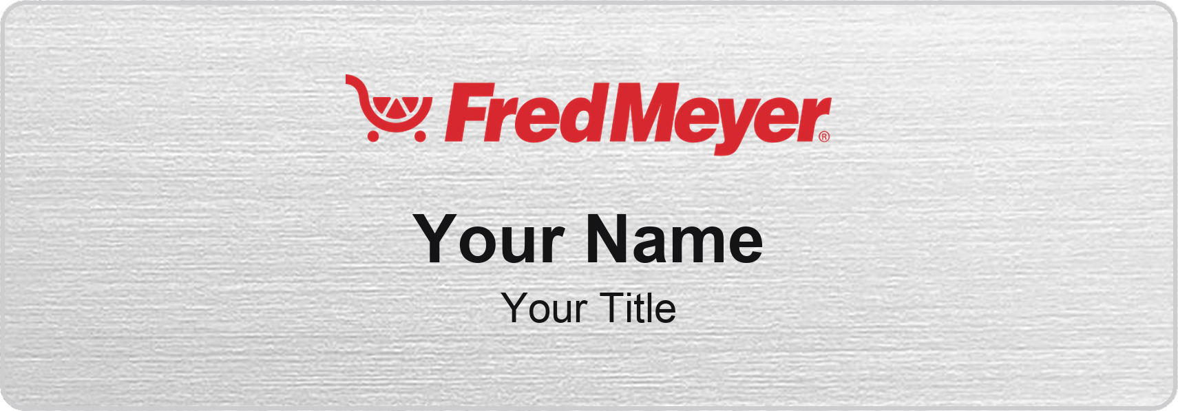 Fred Meyer Name Badge, Silver Metallic, No Border 3" × 1"