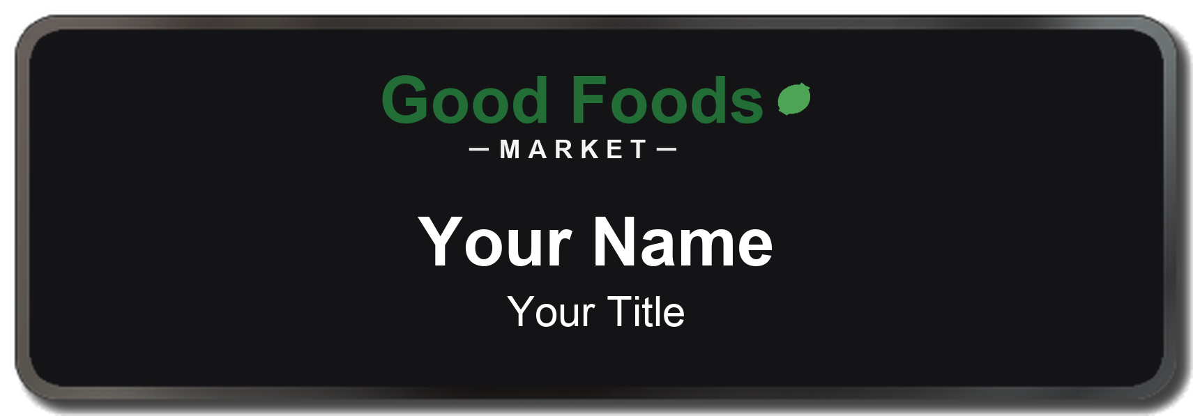 Good Foods Market Name Badge, Black, Black Border 3" × 1"