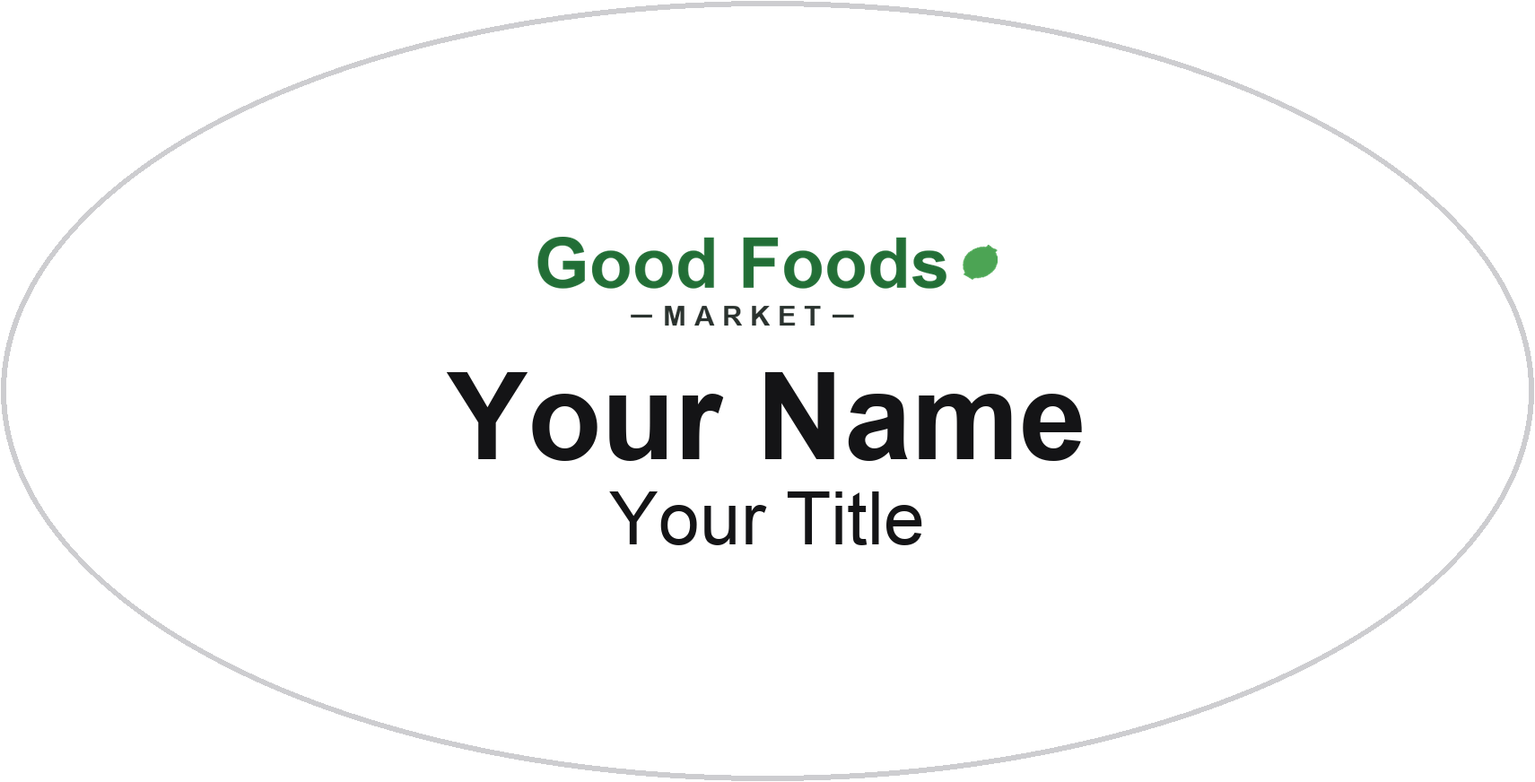 Good Foods Market grocery store name badge White, No Border