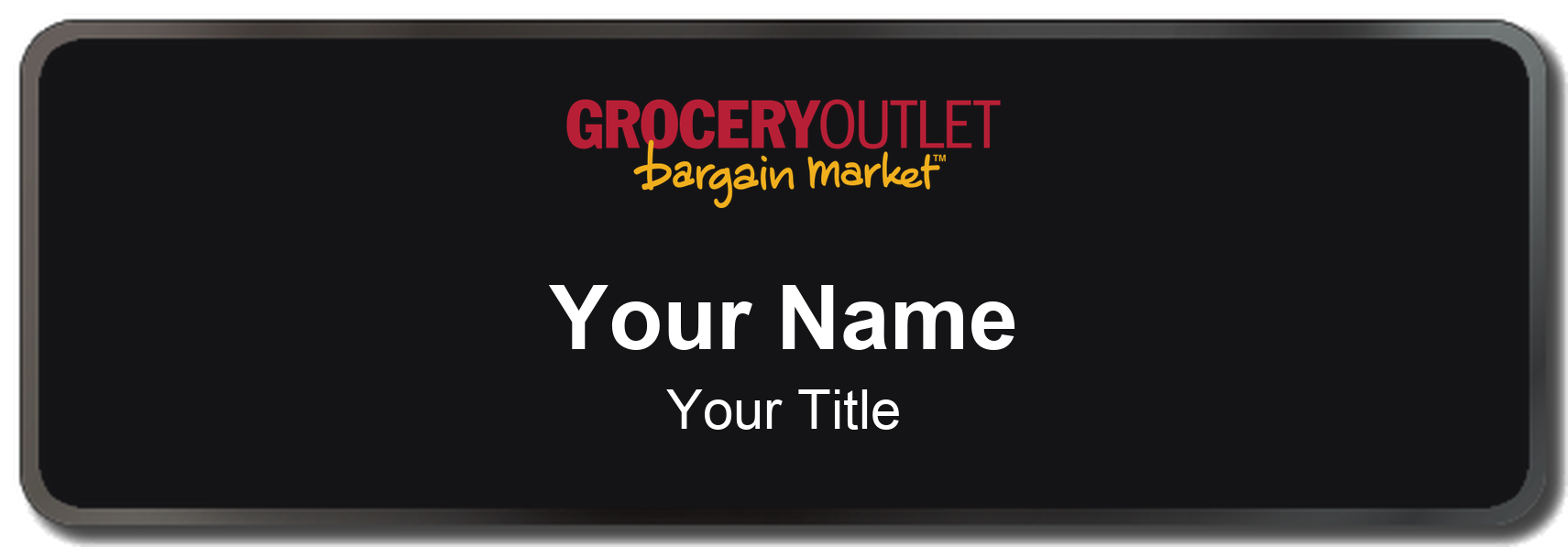 Grocery Outlet grocery store name badge Black, Black Border