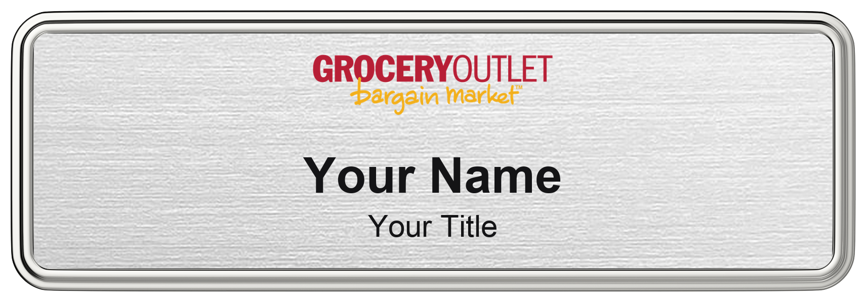 Grocery Outlet Name Badge, Silver Metallic, Silver Border 3" × 1"