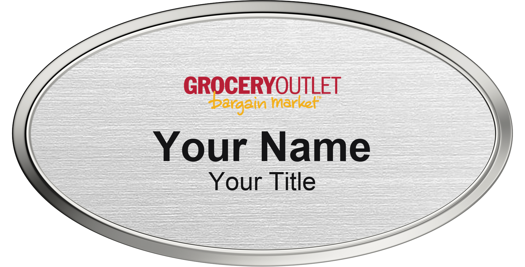 Grocery Outlet Name Badge, Silver Metallic, Silver Border Oval 3" × 1.5"